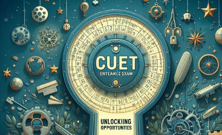 Unlocking Opportunities: A Guide to CUET Entrance Exam