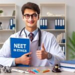 Neet and ethics: understanding the importance of professionalism in medicine