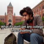 AKTU Counselling 2024: What If I Don't Get Any College in AKTU Counselling 2024?