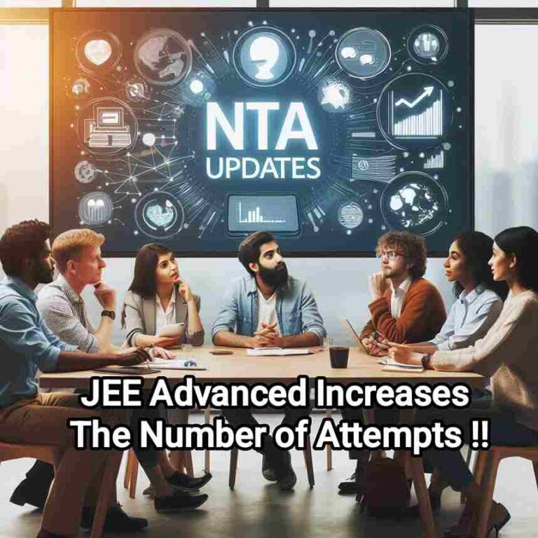 JEE Advanced 2025: JEE Advanced Increases Number of Attempts from 2025 – What It Means for Aspiring Engineers